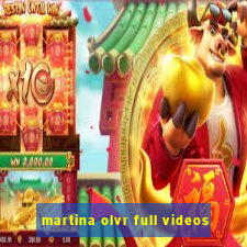 martina olvr full videos